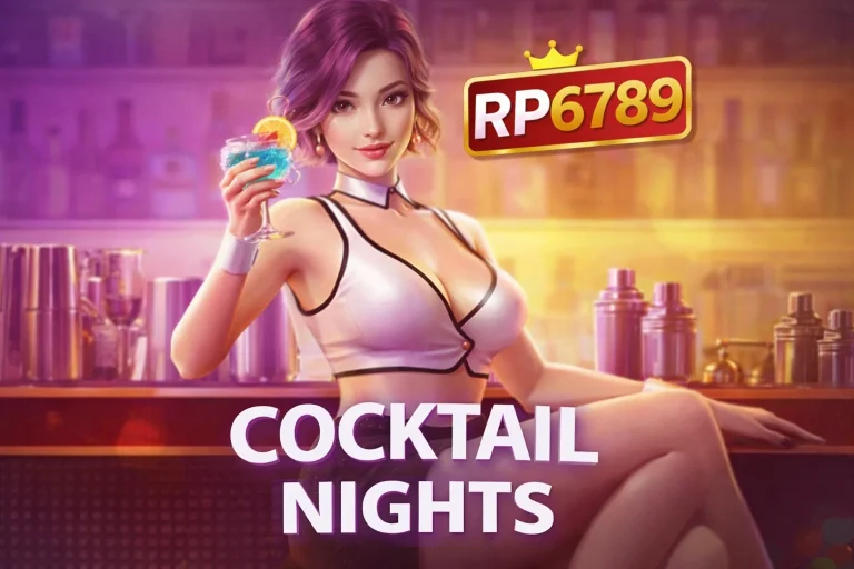 Visual permainan COCKTAIL NIGHTS RP6789 menampilkan nuansa malam kota yang elegan dan pengalaman bermain santai