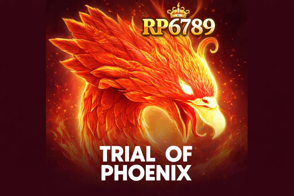 TRIAL OF PHOENIX dengan simbol phoenix dan nuansa fantasi api di RP6789
